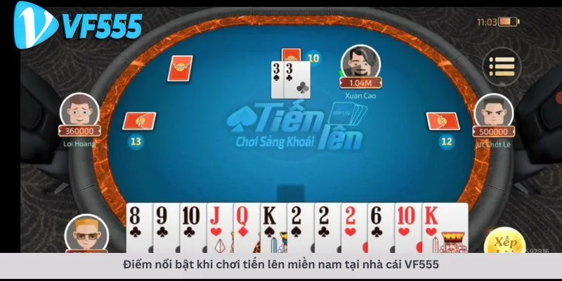 Tiến lên miền nam 3 Điểm nổi bật khi chơi